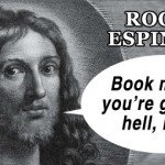 Book Espinoza and you're going to hell