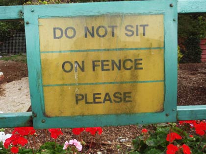 Please do not sit on the fence